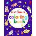 my best toddler coloring book: Fun Coloring Books for Toddlers & Kids Ages 2, 3, 4 & 5 - Activity Book Teaches ABC, Letters, animals (Kids coloring a