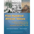 Five Hundred African Voices: A Catalog of Published Accounts by Africans Enslaved in the Transatlantic Slave Trade, 1586-1936