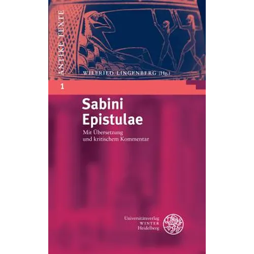 Sabini Epistulae: Mit Ubersetzung Und Kritischem Kommentar