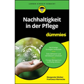 Nachhaltigkeit in der Pflege für Dummies