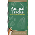 Animal Tracks of the Southeast & Gulf States: Your Way to Easily Identify Animal Tracks
