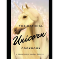 The official Unicorn cookbook: A collection of savory recipes