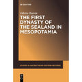 The First Dynasty of the Sealand in Mesopotamia