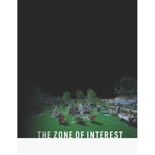 The Zone Of Interest: The Screenplay