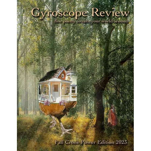 Gyroscope Review Crone Power Issue Fall 2023: fine poetry to turn your world around