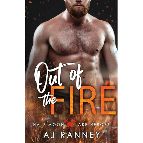 Out of the Fire