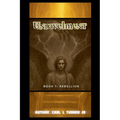 Unravelment Book 7: Rebellion
