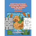 Adult Puzzle Book, Crosswords, Sudoku, Color By Number and More (Giant Edition)