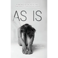 As Is: A Memoir on Healing The Past Through Yoga