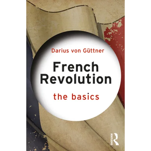 French Revolution: The Basics