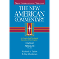 Haggai, Malachi: An Exegetical and Theological Exposition of Holy Scripture Volume 21
