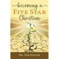 Becoming A Five Star Christian