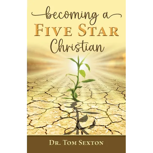 Becoming A Five Star Christian