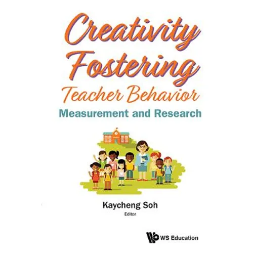 Creativity Fostering Teacher Behavior: Measurement and Research