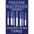 Us Against You \ Nosotros Contra Todos (Spanish Edition)