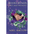 Whirlwinds Past and Present