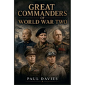 Great Commanders of World War Two