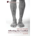 Affecting the Conflict: Mediations of the Colombian War in Contemporary Art and Film (Color)