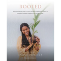 Rooted: Postpartum Herbal Guide and Recipes Grounded In Indigenous, African, and Caribbean Traditions for the modern family