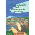 The Claddagh: Book 1: The Loyalty of the Leprechauns