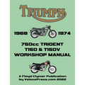 TRIUMPH 750cc T150 & T150V TRIDENT 1968-1974 WORKSHOP MANUAL