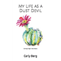My Life as a Dust Devil