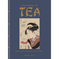 The Book of Tea: Japanese Tea Ceremonies and Culture