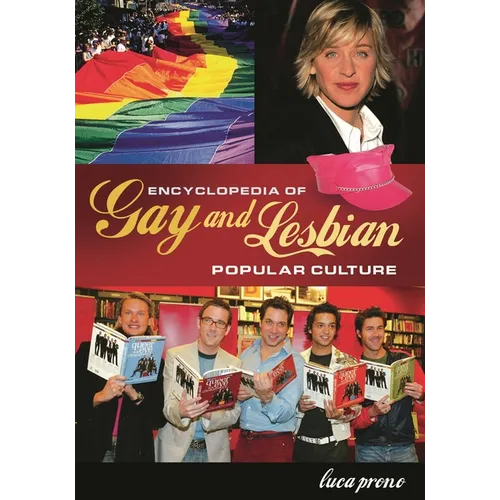 Encyclopedia of Gay and Lesbian Popular Culture