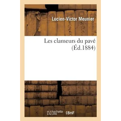 Les Clameurs Du Pavé