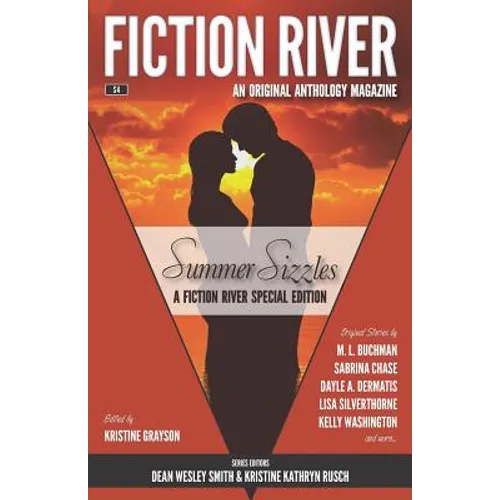 Fiction River Special Edition: Summer Sizzles