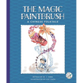 The Magic Paintbrush: A Chinese Folktale