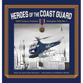 Captain Frank A. Erickson, USCG - Helicopter Pilot No. 1