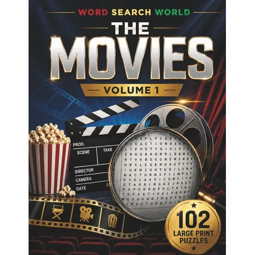 Word Search World: The Movies - Volume 1: 102 Word Search Puzzles for all ages in large print!