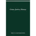 Crime, Justice, History