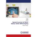 Speed Control of BLDC Motor With RPM Display