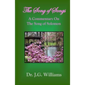 The Song of Songs: A Commentary on the Song of Solomon