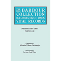Barbour Collection of Connecticut Town Vital Records. Volume 35: Preston 1687-1850 - Parts I & II