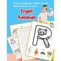 English Romanian Practice Alphabet ABCD letters with Cartoon Pictures: Practica Engleză Română litere alfabet cu imagini de desene animate