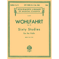 Wohlfahrt - 60 Studies, Op. 45 - Book 2: Schirmer Library of Classics Volume 839 Violin Method