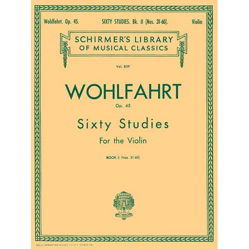 Wohlfahrt - 60 Studies, Op. 45 - Book 2: Schirmer Library of Classics Volume 839 Violin Method