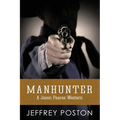 Manhunter: A Jason Peares Historical Western Book 4
