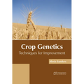 Crop Genetics: Techniques for Improvement