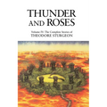 Thunder and Roses: Volume IV: The Complete Stories of Theodore Sturgeon