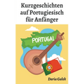 Kurzgeschichten auf Portugiesisch für Anfänger