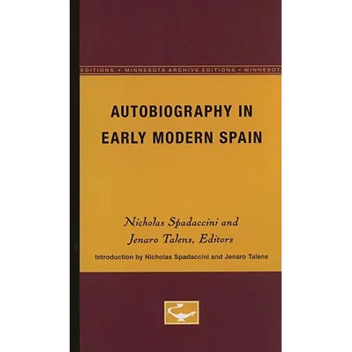 Autobiography in Early Modern Spain