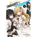 Combatants Will Be Dispatched!, Vol. 4 (Light Novel): Volume 4