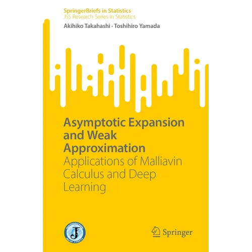 Asymptotic Expansion and Weak Approximation: Applications of Malliavin Calculus and Deep Learning