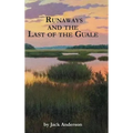 Runaways and the Last of the Guale