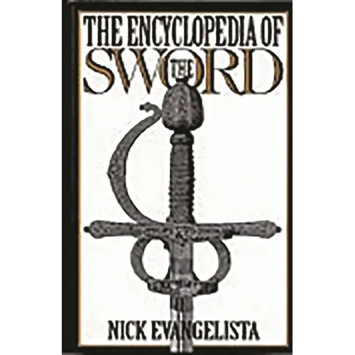 The Encyclopedia of the Sword