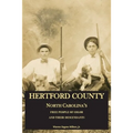 Hertford County, North Carolina's Free People of Color and Their Descendants